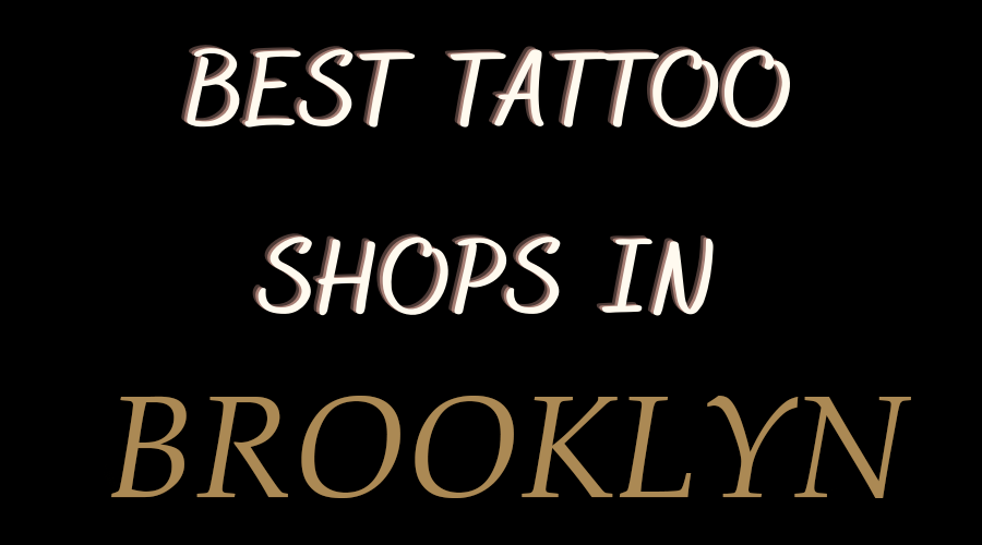 Best Tattoo Shops in Brooklyn Derm Dude